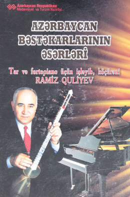 Azərbaycan Bəstəkarlarının Əsərləri